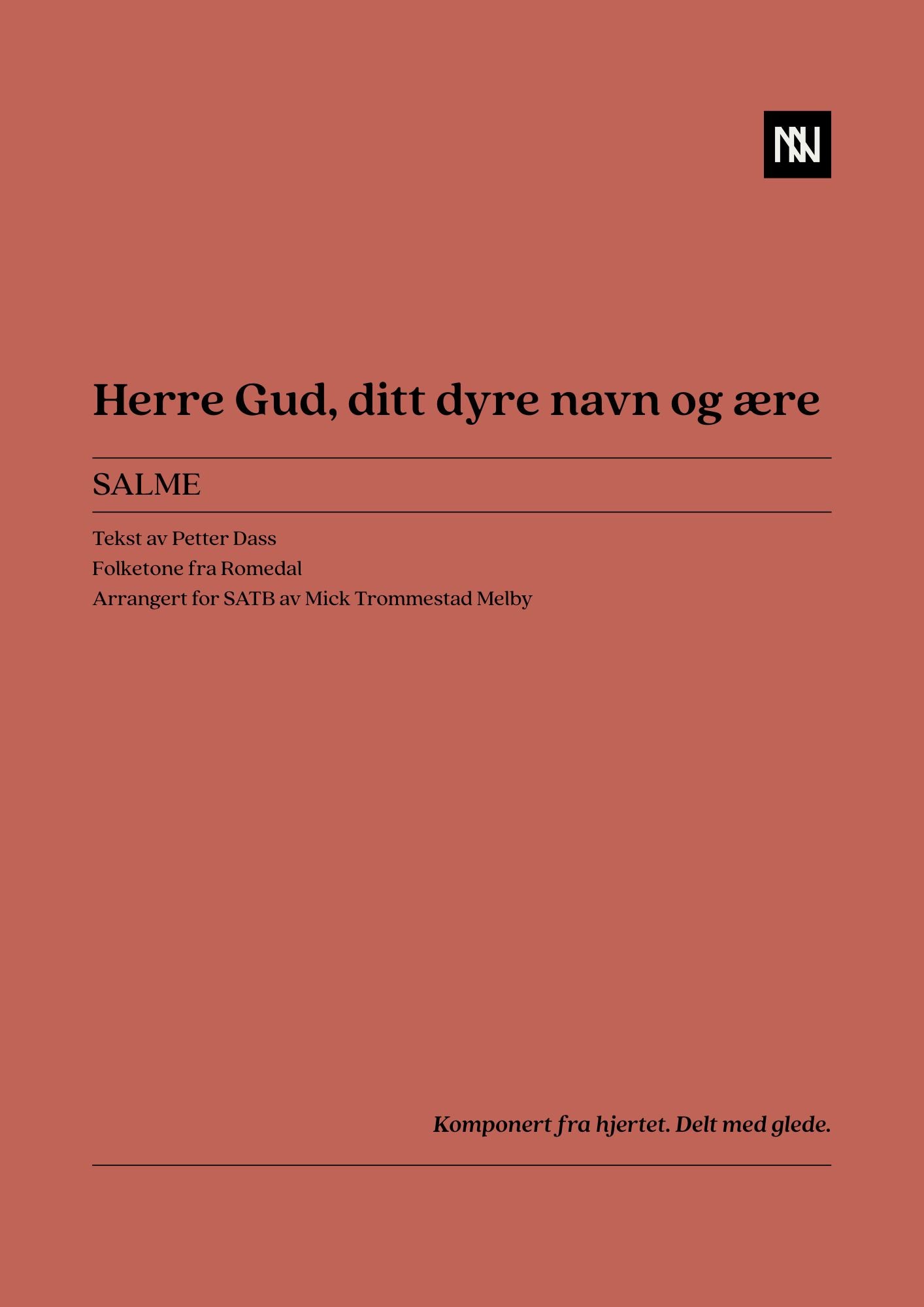 Herre Gud, ditt dyre navn og ære SATB