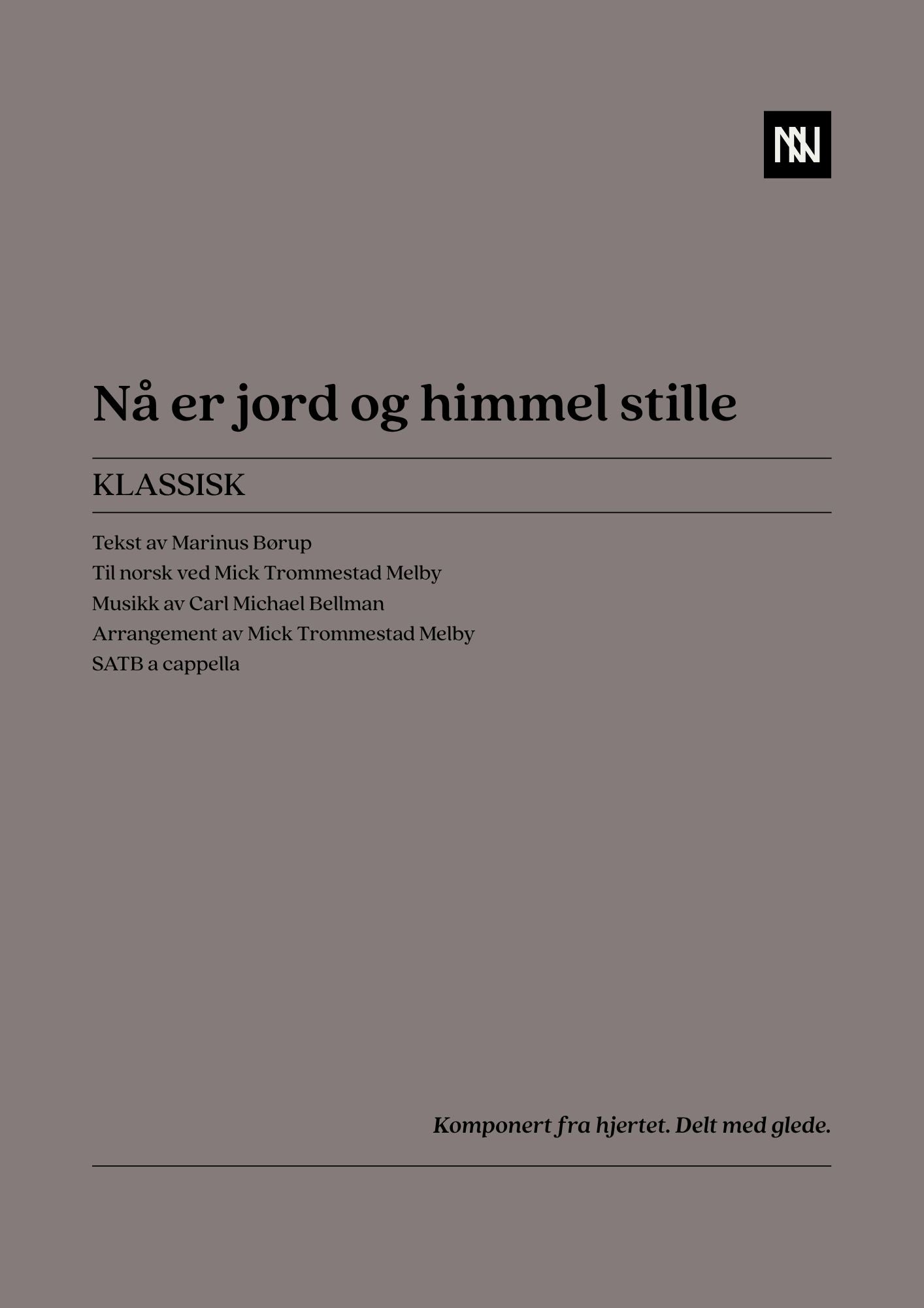 Nå er jord og himmel stille SATB