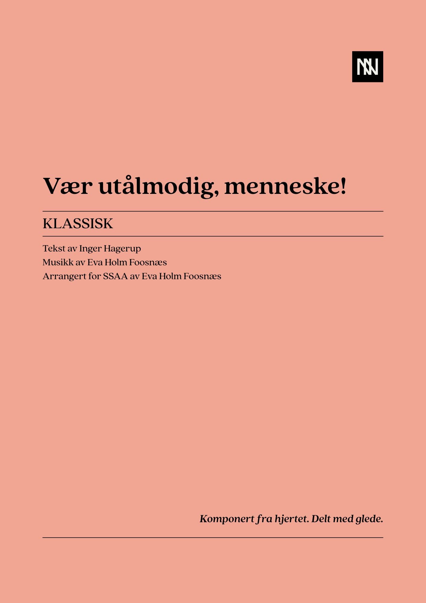 Vær utålmodig, menneske SSAA