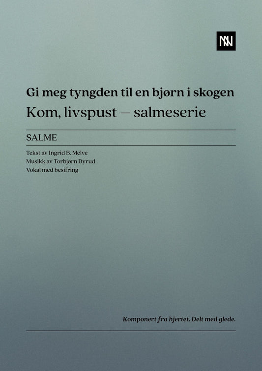 Gi meg tyngden til en bjørn i skogen