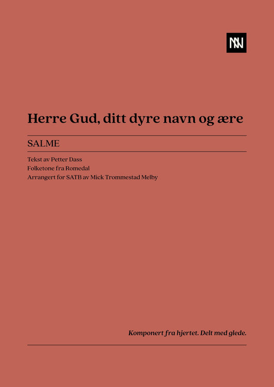 Herre Gud, ditt dyre navn og ære SATB