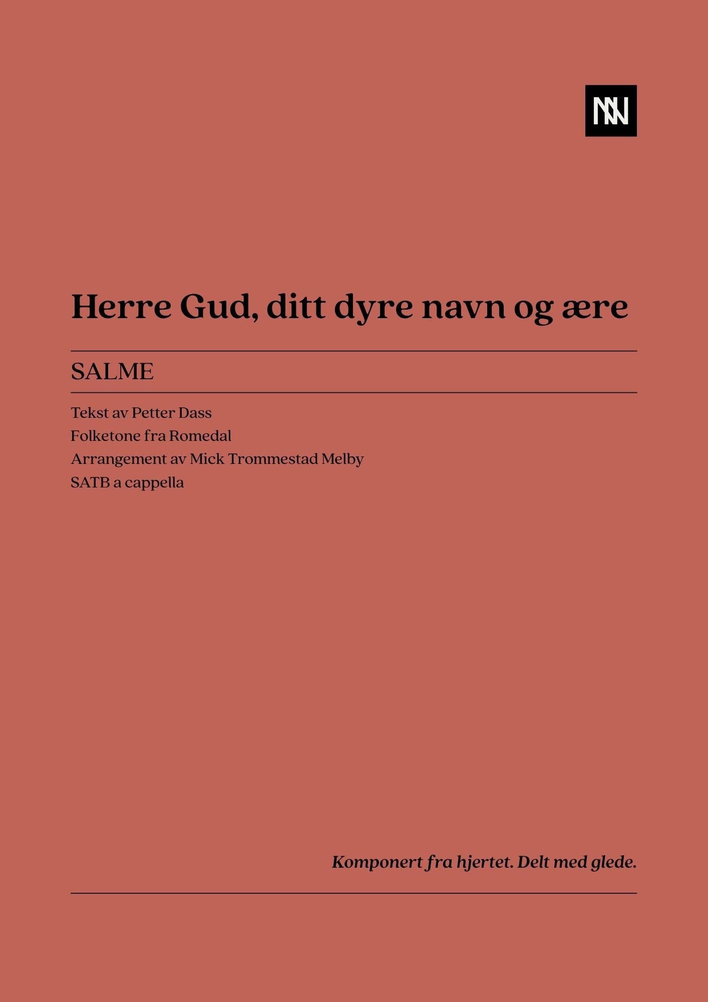 Herre Gud, ditt dyre navn og ære SATB