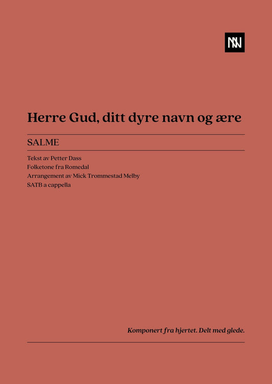 Herre Gud, ditt dyre navn og ære SATB