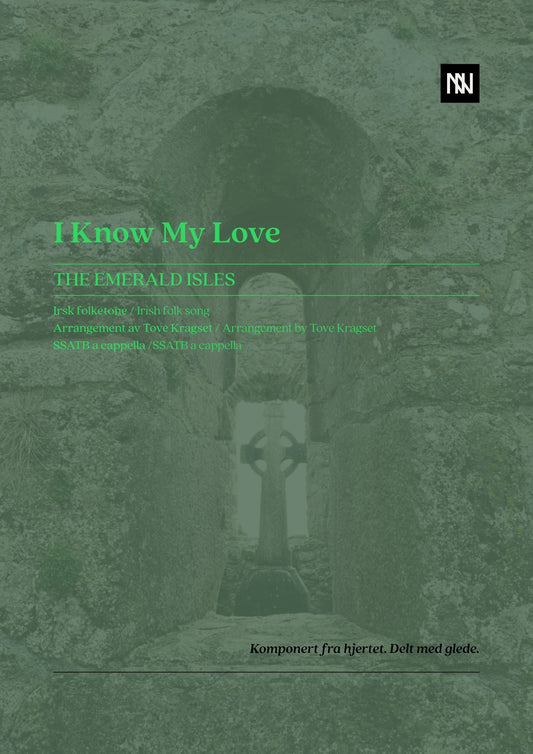 I Know My Love SSATB