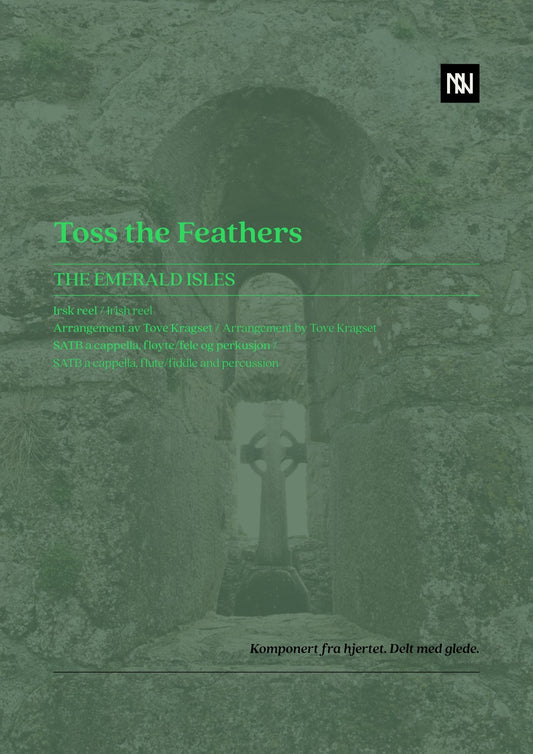 Toss the Feathers SATB