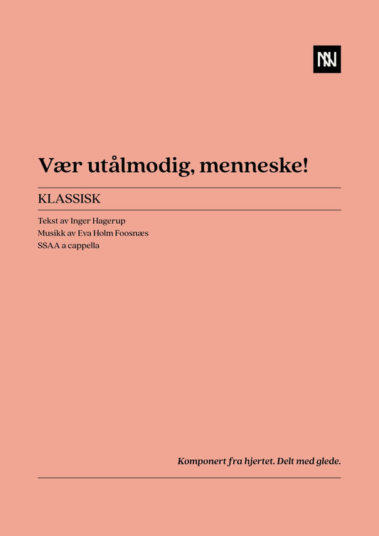 Vær utålmodig, menneske! SSAA