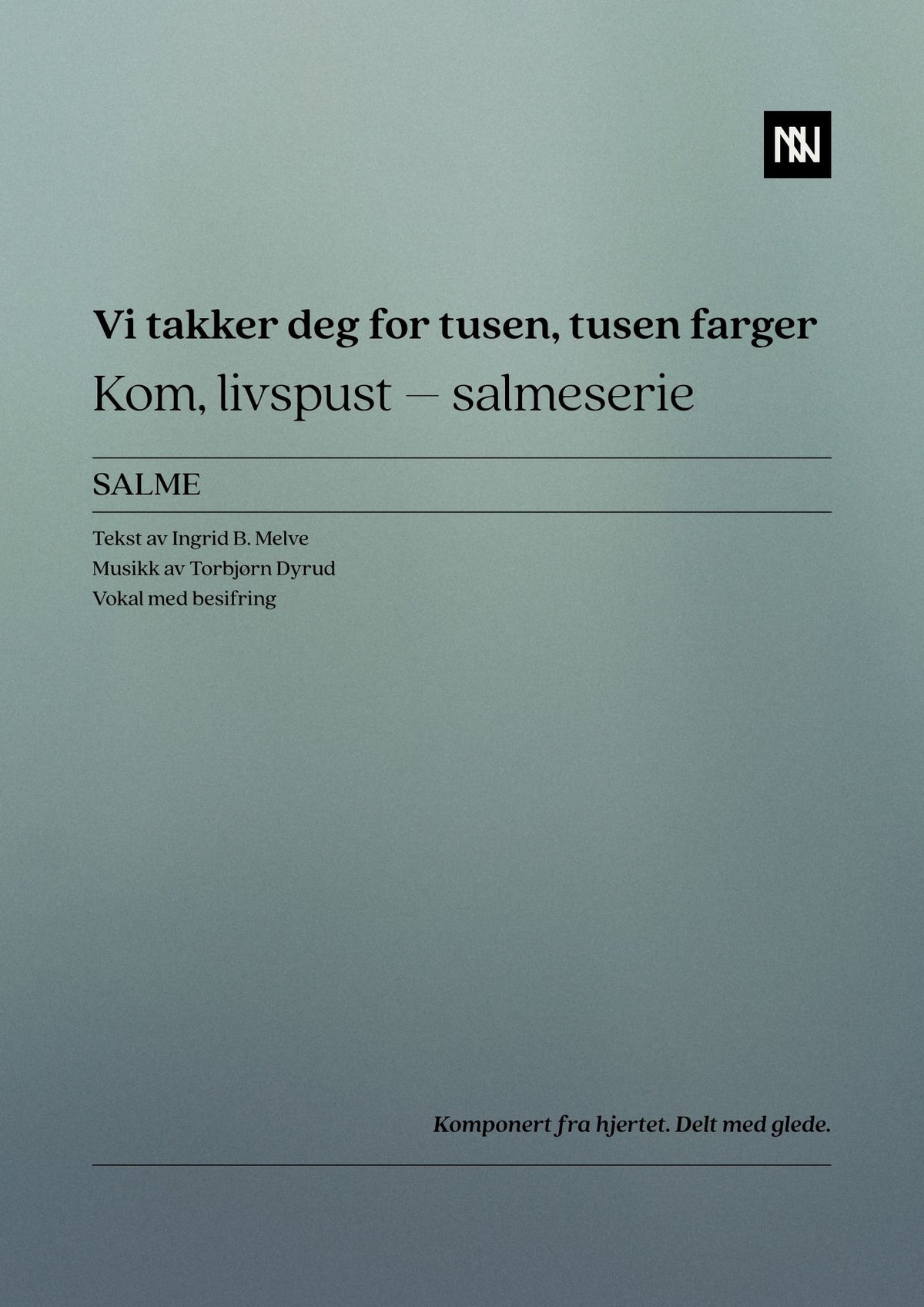 Vi takker deg for tusen, tusen farger